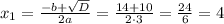 x_{1}=\frac{-b+\sqrt{D}}{2a}=\frac{14+10}{2\cdot3}=\frac{24}{6}=4