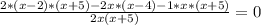\frac{2*(x-2)*(x+5)-2x*(x-4)-1*x*(x+5)}{2x(x+5)}=0